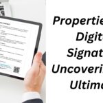 Properties of a Digital Signature Uncovering the Ultimate